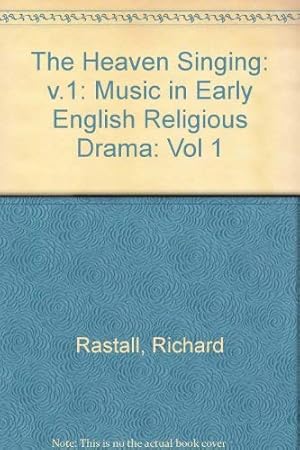Bild des Verkufers fr The Heaven Singing: Music in Early English Religious Drama zum Verkauf von WeBuyBooks