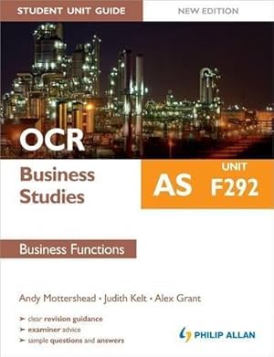 Seller image for OCR AS Business Studies Student Unit Guide New Edition: Unit F292 Business Functions (OCR AS Business Studies Student Unit Guide: Unit F292 Business Functions) for sale by WeBuyBooks