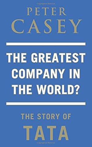 Immagine del venditore per TATA: The Greatest Company in the World venduto da WeBuyBooks