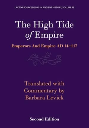 Imagen del vendedor de High Tide of Empire : Emperors and Empire Ad 14-117 a la venta por GreatBookPrices