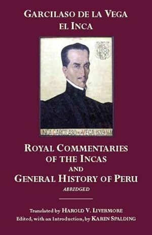 Seller image for Royal Commentaries of the Incas and the General History of Peru : Abridged for sale by GreatBookPrices