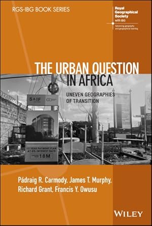 Bild des Verkufers fr Urban Question in Africa : Uneven Geographies of Transition zum Verkauf von GreatBookPrices