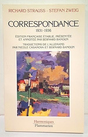 Correspondance 1931-1936. Edition française établie, présentée et annotée par Bernard Banoun. Tra...