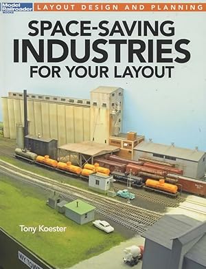 Immagine del venditore per Model Railroader Books: Layout Design and Planning 'Space-Saving Industries for Your Layout' venduto da Train World Pty Ltd