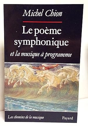 Le Poème symphonique et la musique à programme.