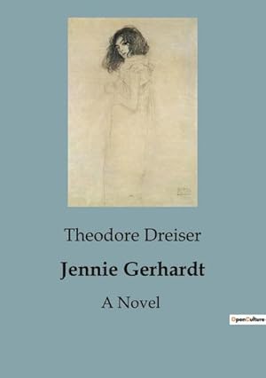 Seller image for Jennie Gerhardt : A Novel for sale by AHA-BUCH GmbH