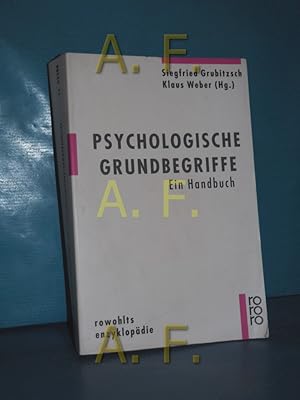 Seller image for Psychologische Grundbegriffe : ein Handbuch. Siegfried Grubitzsch , Klaus Weber (Hg.) / Rororo , 55588 : Rowohlts Enzyklopdie for sale by Antiquarische Fundgrube e.U.