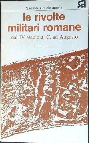 Bild des Verkufers fr Le rivolte militari romane dal IV secolo a. C. ad Augusto zum Verkauf von Librodifaccia