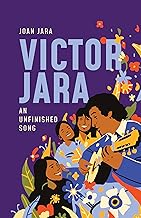 Imagen del vendedor de Vctor Jara: An Unfinished Song a la venta por Vedams eBooks (P) Ltd