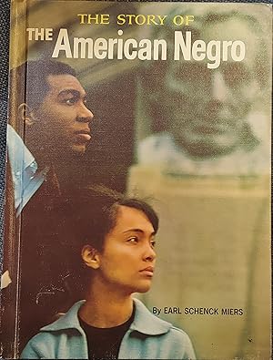 The Story of the American Negro