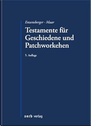 Bild des Verkufers fr Testamente fr Geschiedene und Patchworkehen zum Verkauf von AHA-BUCH GmbH