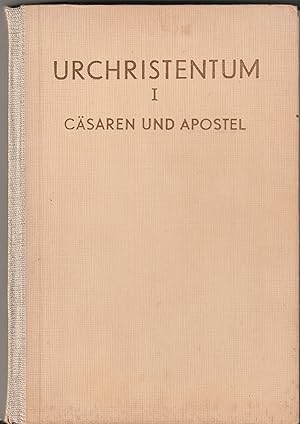 Bild des Verkäufers für Urchristentum I Cäsaren und Apostel zum Verkauf von BuchSigel