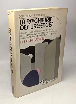 Bild des Verkufers fr La psychiatrie des urgences zum Verkauf von crealivres