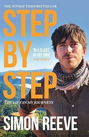 Seller image for Step By Step: By the presenter of BBC TV's WILDERNESS for sale by WeBuyBooks 2
