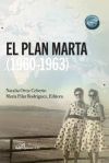 Image du vendeur pour El plan Marta (1960-1963) mis en vente par AG Library