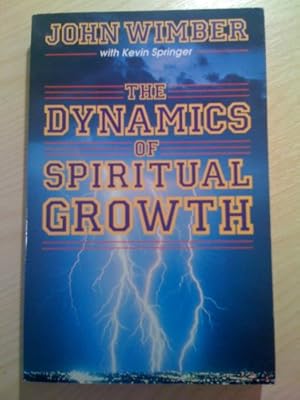 Seller image for The Dynamics of Spiritual Growth for sale by WeBuyBooks 2