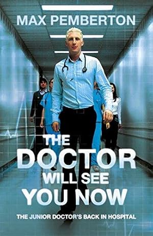 Seller image for The Doctor Will See You Now for sale by WeBuyBooks 2