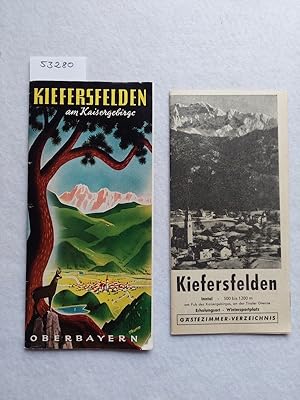 Kiefersfelden am Kaisergebirge / Oberbayern : Gästezimmerverzeichnis (mit Preisen), Straßenverzei...
