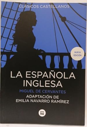 La española inglesa: 7 (Clásicos castellanos)La española inglesa