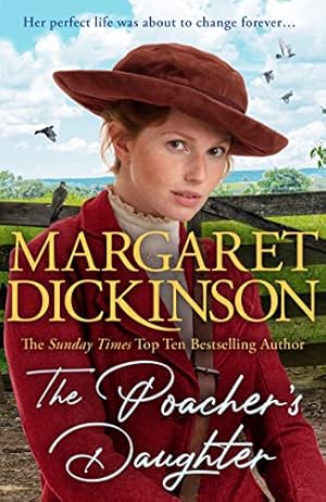 Bild des Verkufers fr The Poacher's Daughter: The Heartwarming Page-turner From One of the UK's Favourite Saga Writers zum Verkauf von WeBuyBooks 2