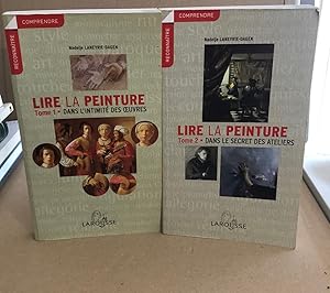 Bild des Verkufers fr Lire la peinture: Tome 1 + 2 dans l'intimit des peintres + Dans le secret des ateliers zum Verkauf von librairie philippe arnaiz