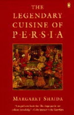 Bild des Verkufers fr The Legendary Cuisine of Persia (Penguin Cookery Library) zum Verkauf von WeBuyBooks 2