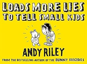 Immagine del venditore per Loads More Lies to tell Small Kids venduto da WeBuyBooks 2