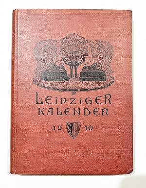 Leipziger Kalender. Illustriertes Jahrbuch und Chronik. 7. Jahrgang.