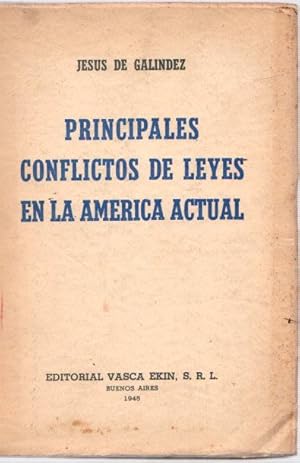 Bild des Verkufers fr Principales conflictos de leyes en la Amrica actual . zum Verkauf von Librera Astarloa