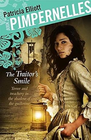 Seller image for The Traitor's Smile: Book 2 (Pimpernelles) for sale by WeBuyBooks 2