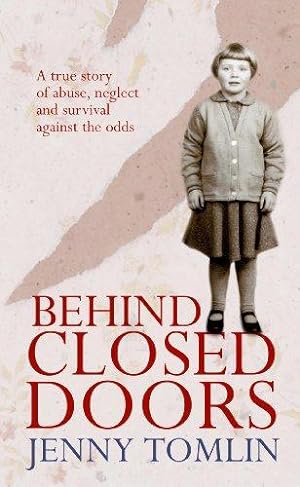 Seller image for Behind Closed Doors for sale by WeBuyBooks 2
