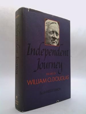 Bild des Verkufers fr Independent Journey: The Life of William O. Douglas zum Verkauf von ThriftBooksVintage