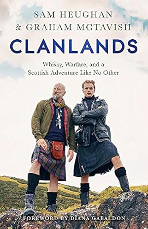 Imagen del vendedor de Clanlands: Whisky, Warfare, and a Scottish Adventure Like No Other a la venta por WeBuyBooks 2