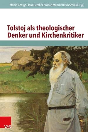 Bild des Verkufers fr Tolstoj als theologischer Denker und Kirchenkritiker: Aus Dem Russischen Ubersetzt Von Olga Radetzkaja Und Dorothea Trottenberg zum Verkauf von buchversandmimpf2000