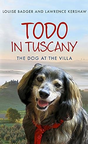 Immagine del venditore per Todo in Tuscany: the dog at the villa venduto da WeBuyBooks 2
