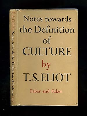 NOTES TOWARDS THE DEFINITION OF CULTURE [First edition - first impression]