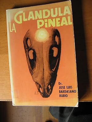 Immagine del venditore per La glandula pineal venduto da Librera Santo Domingo