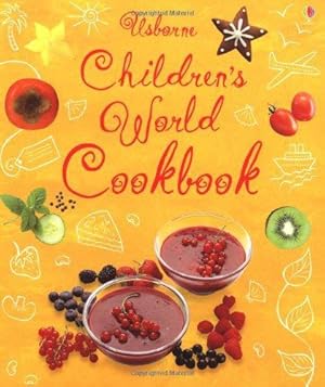 Imagen del vendedor de Children's World Cookbook (Usborne Cookbooks) (Cookery) a la venta por WeBuyBooks 2