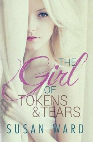 Seller image for The Girl Of Tokens And Tears: Volume 2 (The Half Shell Series) for sale by WeBuyBooks 2