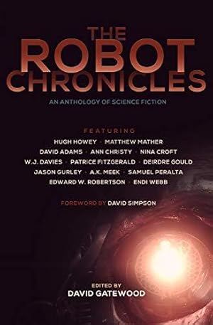 Bild des Verkufers fr The Robot Chronicles zum Verkauf von WeBuyBooks 2