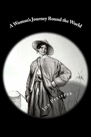 Bild des Verkufers fr A Woman's Journey Round the World zum Verkauf von WeBuyBooks 2