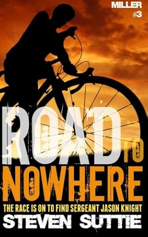 Image du vendeur pour Road To Nowhere: The Race Is On To Find Sergeant Jason Knight: Volume 3 (DCI Miller) mis en vente par WeBuyBooks 2