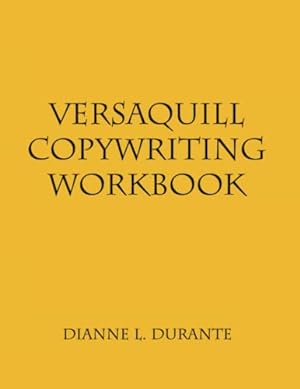 Seller image for The VersaQuill Copywriting Workbook for sale by WeBuyBooks 2