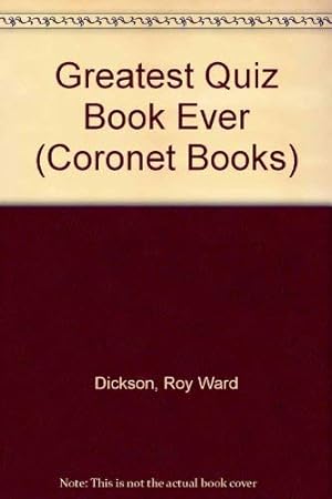 Bild des Verkufers fr Greatest Quiz Book Ever (Coronet Books) zum Verkauf von WeBuyBooks 2