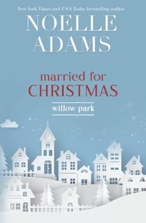 Seller image for Married for Christmas (Willow Park) for sale by WeBuyBooks 2