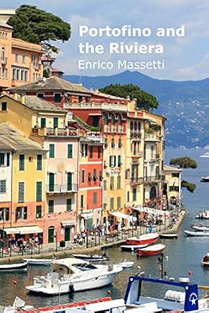 Bild des Verkufers fr Portofino and The Riviera: Volume 8 (Weeklong car trips in Italy) zum Verkauf von WeBuyBooks 2