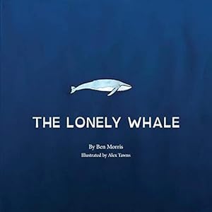 Seller image for The Lonely Whale for sale by WeBuyBooks 2