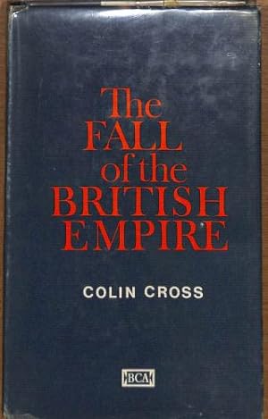 Bild des Verkufers fr Fall of the British Empire zum Verkauf von WeBuyBooks 2