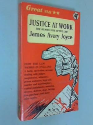 Imagen del vendedor de Justice at Work - The Human Side of the Law. Pan Books. 1957. a la venta por WeBuyBooks 2