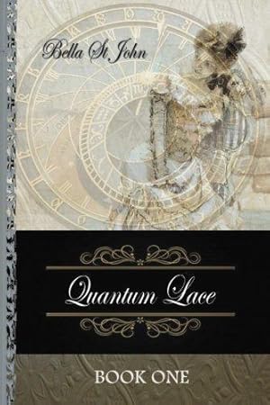 Imagen del vendedor de Quantum Lace ~ Book One: Volume 1 a la venta por WeBuyBooks 2